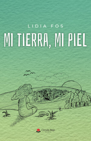 MI TIERRA, MI PIEL