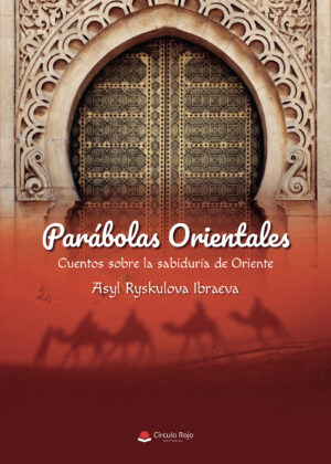 PARÁBOLAS ORIENTALES