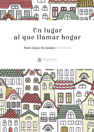 UN LUGAR AL QUE LLAMAR HOGAR