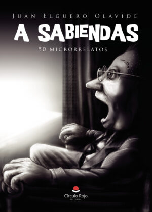 A SABIENDAS (50 MICRORRELATOS)