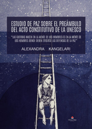 ESTUDIO DE PAZ SOBRE EL PREÁMBULO DEL ACTO CONSTITUTIVO DE LA UNESCO LAS GUERRAS NACEN EN