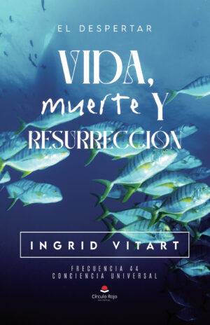 VIDA, MUERTE Y RESURRECCIÓN