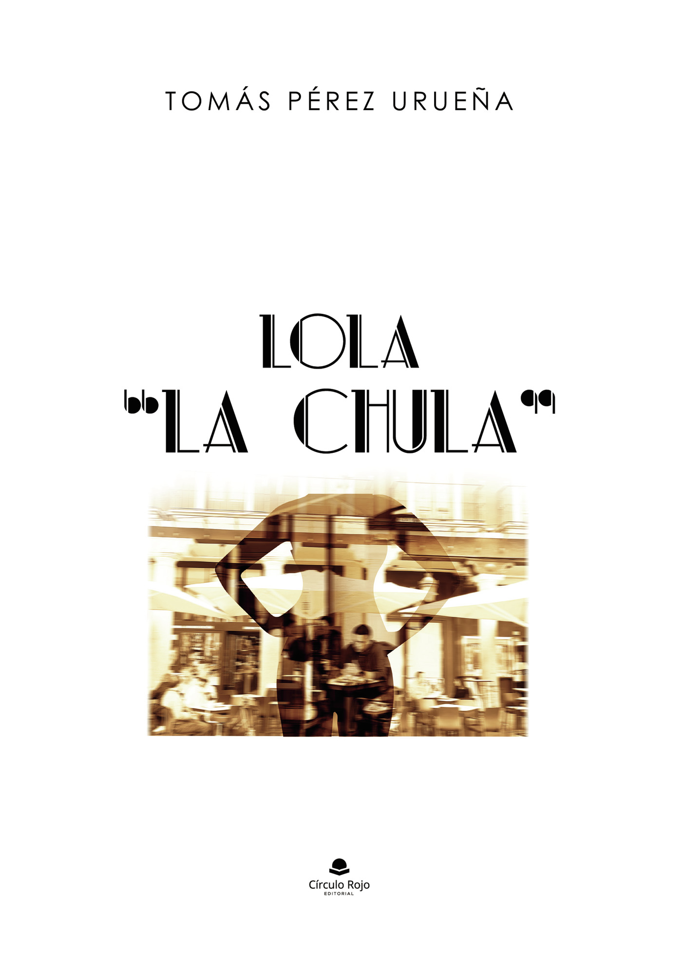 LOLA LA CHULA