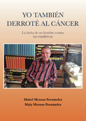 YO TAMBIÉN DERROTÉ AL CÁNCER