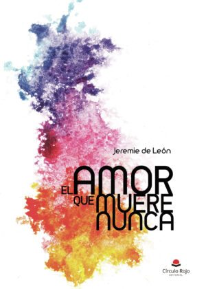 EL AMOR QUE MUERE NUNCA