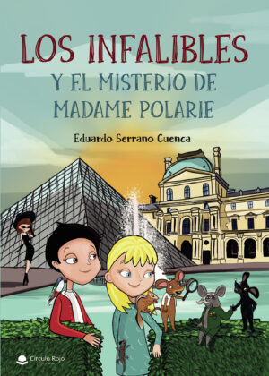 LOS INFALIBLES Y EL MISTERIO DE MADAME POLARIE