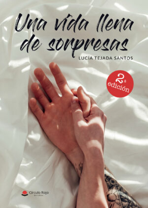 UNA VIDA LLENA DE SORPRESAS. 2¬™ EDICIÓN