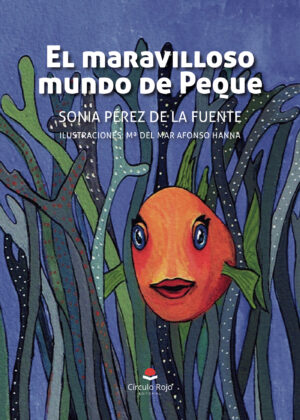 EL MARAVILLOSO MUNDO DE PEQUE