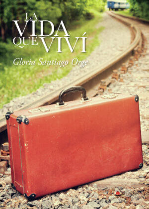 LA VIDA QUE VIVÍ