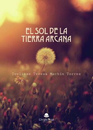 EL SOL DE LA TIERRA ARCANA