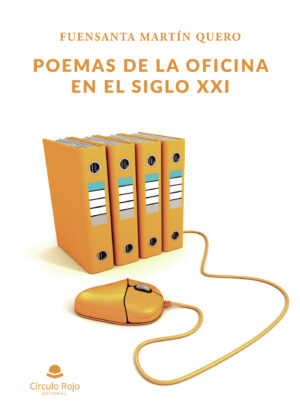 POEMAS DE LA OFICINA EN EL SIGLO XXI