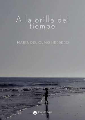 A LA ORILLA DEL TIEMPO