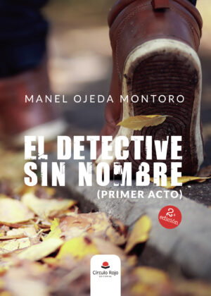 EL DETECTIVE SIN NOMBRE (PRIMER ACTO)