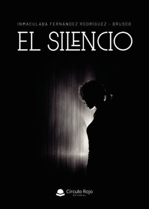 EL SILENCIO