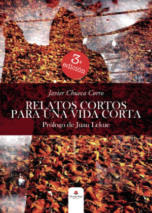 RELATOS CORTOS PARA UNA VIDA CORTA