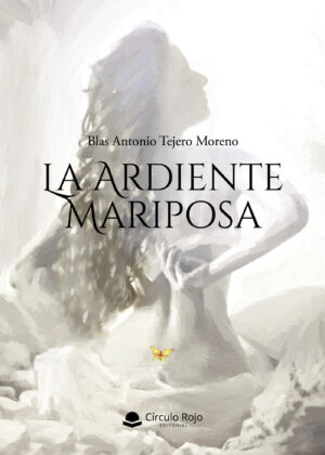 LA ARDIENTE MARIPOSA