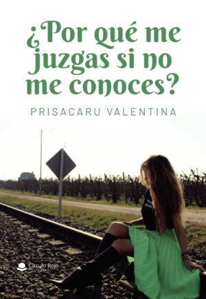 ¿POR QUÉ ME JUZGAS SI NO ME CONOCES?