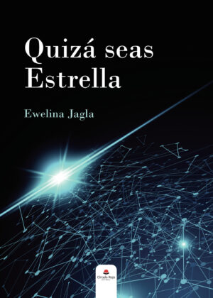 QUIZÁ SEAS ESTRELLA
