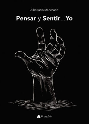 PENSAR Y SENTIR... YO