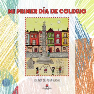 MI PRIMER DÍA DE COLEGIO