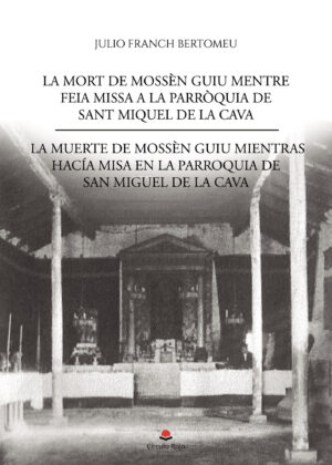 LA MORT DE MOSS√ÀN GUIU MENTRE FEIA MISSA.