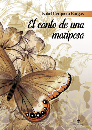 EL CANTO DE UNA MARIPOSA