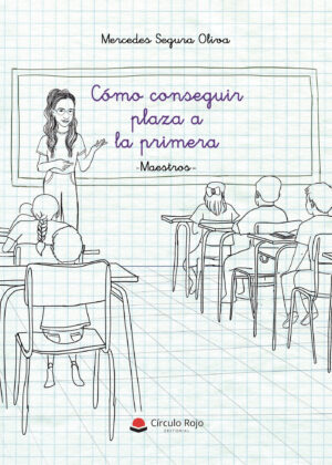 CÓMO CONSEGUIR PLAZA A LA PRIMERA