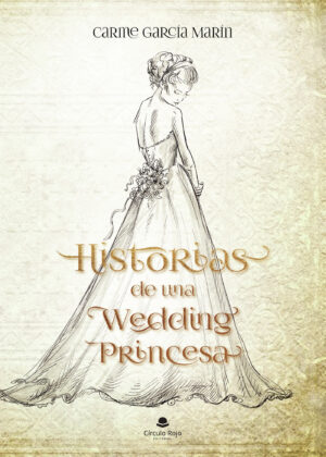 HISTORIAS DE UNA WEDDING PRINCESA