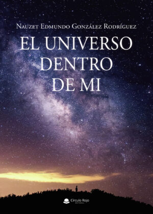 EL UNIVERSO DENTRO DE MÍ