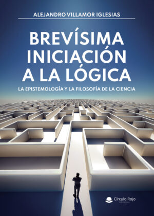 BREVÍSIMA INICIACIÓN A LA LÓGICA