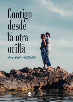 CONTIGO DESDE LA OTRA ORILLA