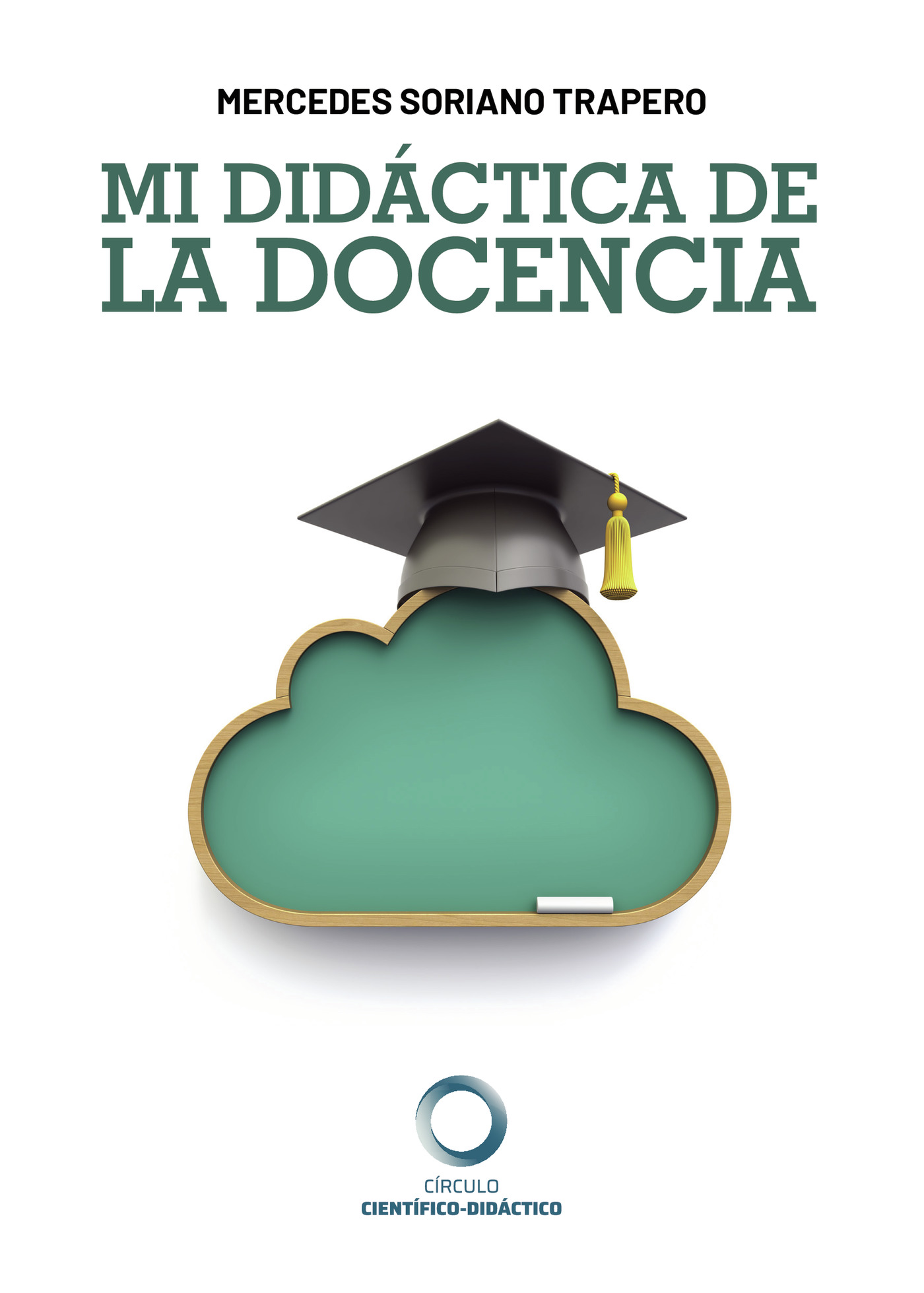 MI DIDÁCTICA DE LA DOCENCIA