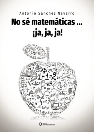 NO SÉ MATEMÁTICAS  ¿JA, JA, JA!