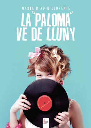LA PALOMA VE DE LLUNY