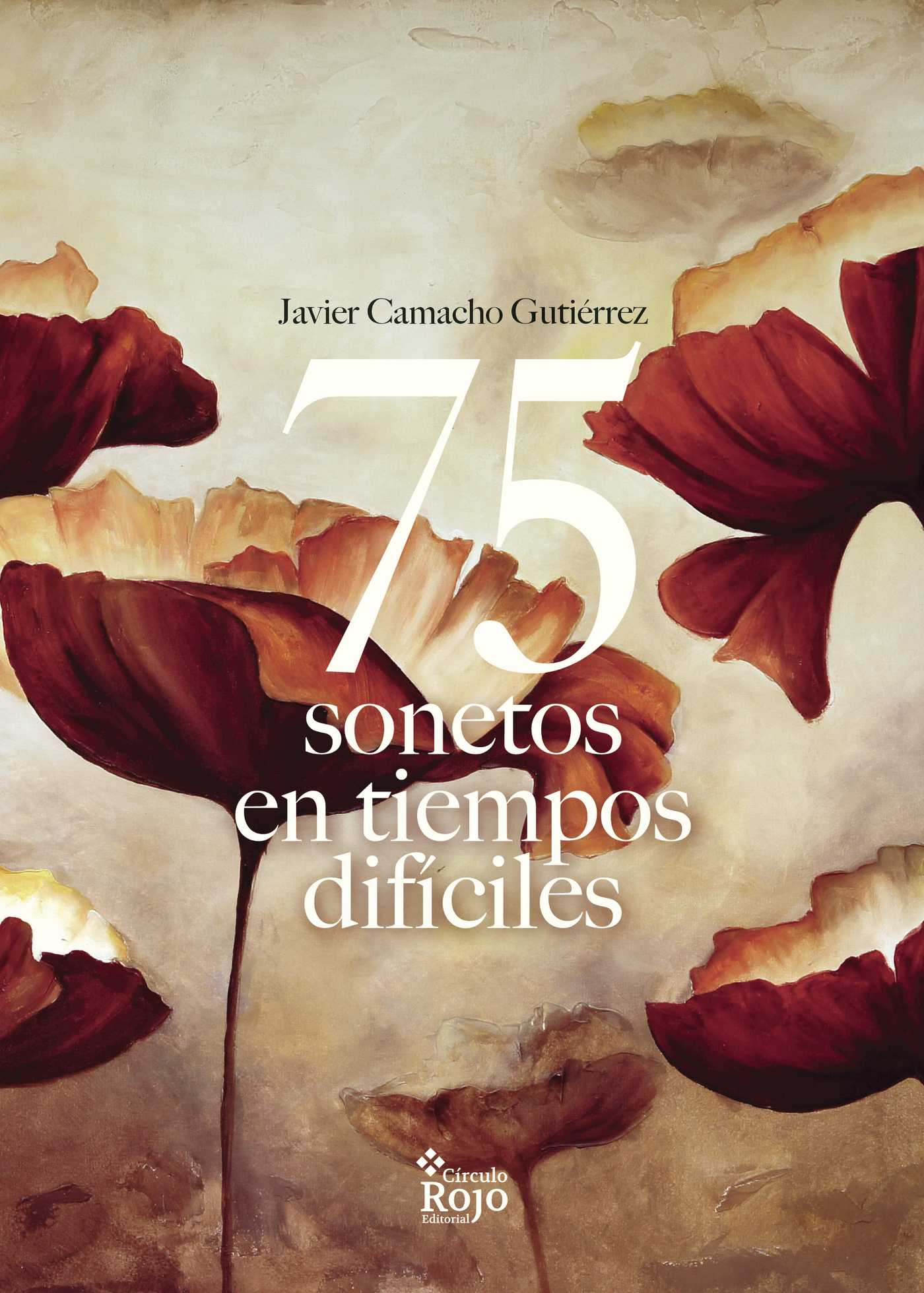 75 SONETOS EN TIEMPOS DIFÍCILES