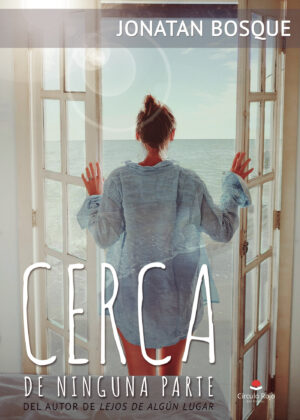 CERCA DE NINGUNA PARTE