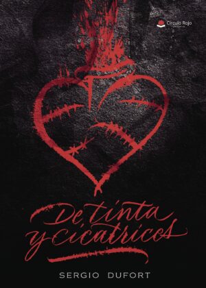 DE TINTA Y CICATRICES