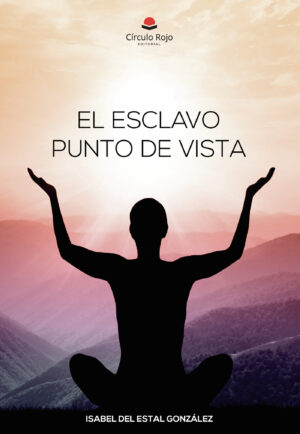 EL ESCLAVO PUNTO DE VISTA