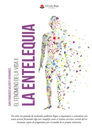 EL FENÓMENO DE LA VIDA II, LA ENTELÉQUIA