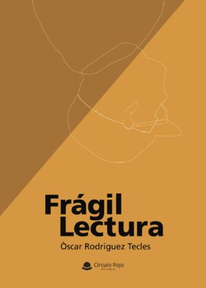 FRÁGIL LECTURA
