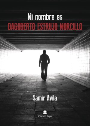 MI NOMBRE ES DAGOBERTO ESTRUJO MORCILLO