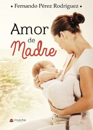 AMOR DE MADRE