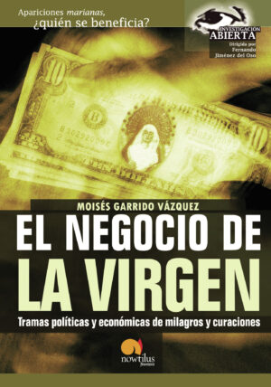 EL NEGOCIO DE LA VIRGEN