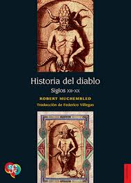 HISTORIA DEL DIABLO. SIGLOS XII-XX