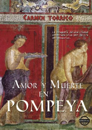 AMOR Y MUERTE EN POMPEYA