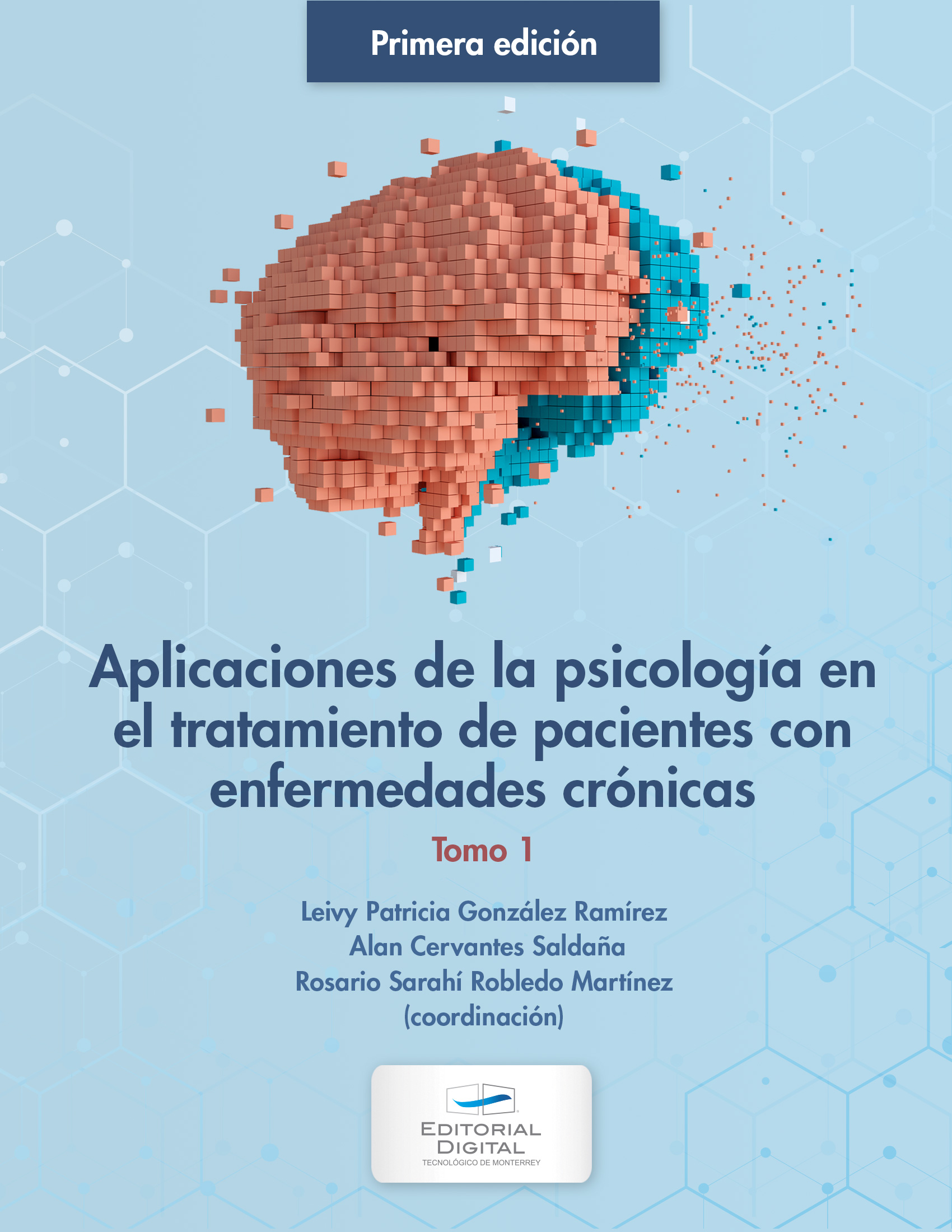 APLICACIONES DE LA PSICOLOGÍA EN EL TRATAMIENTO DE PACIENTES CON ENFERMEDADES CRÓNICAS.