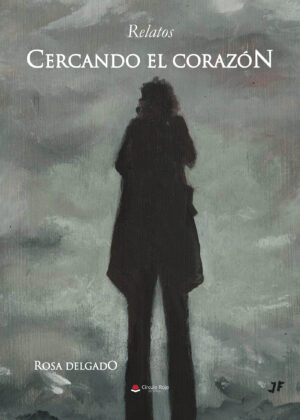 CERCANDO EL CORAZÓN