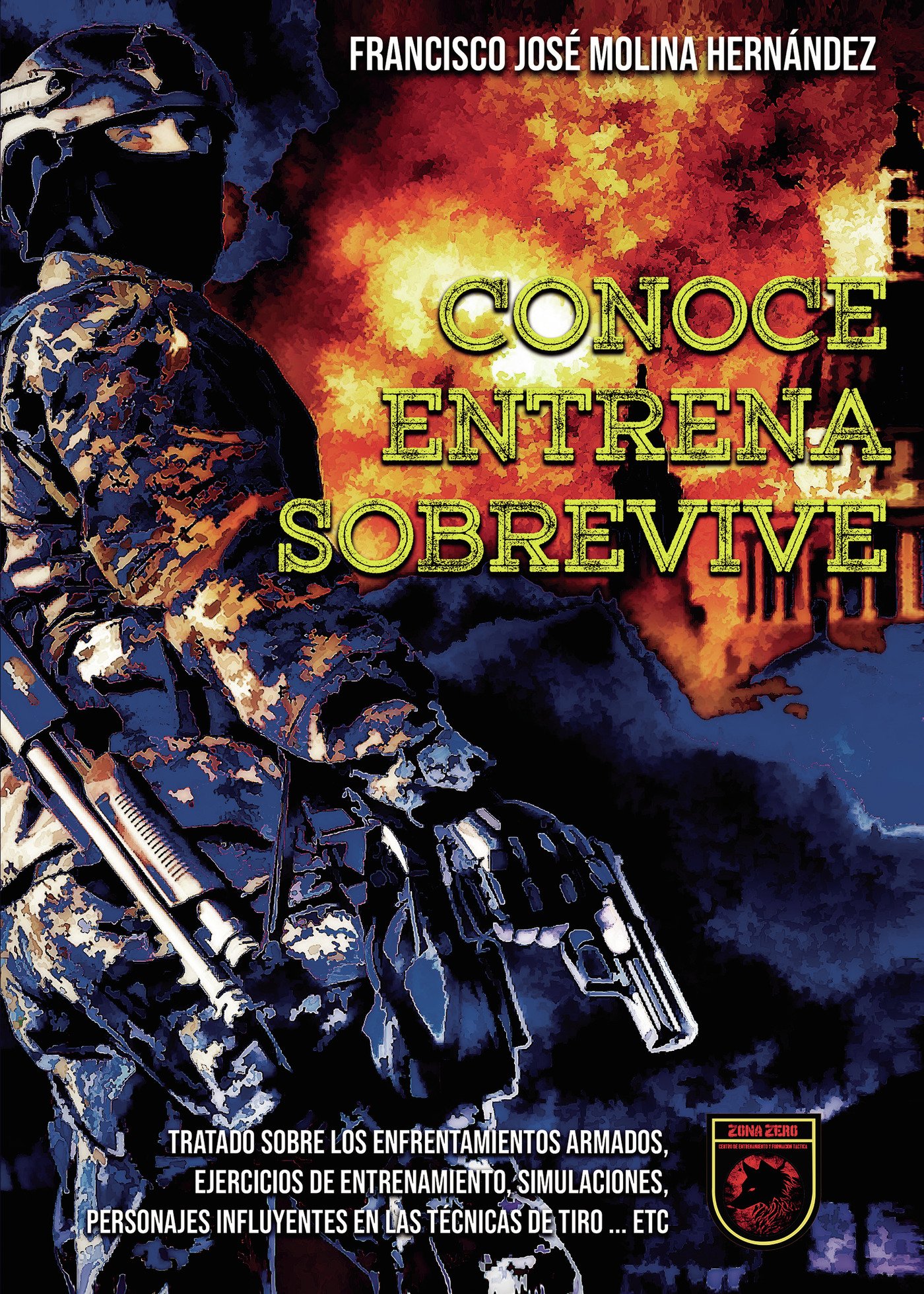 CONOCE, ENTRENA, SOBREVIVE