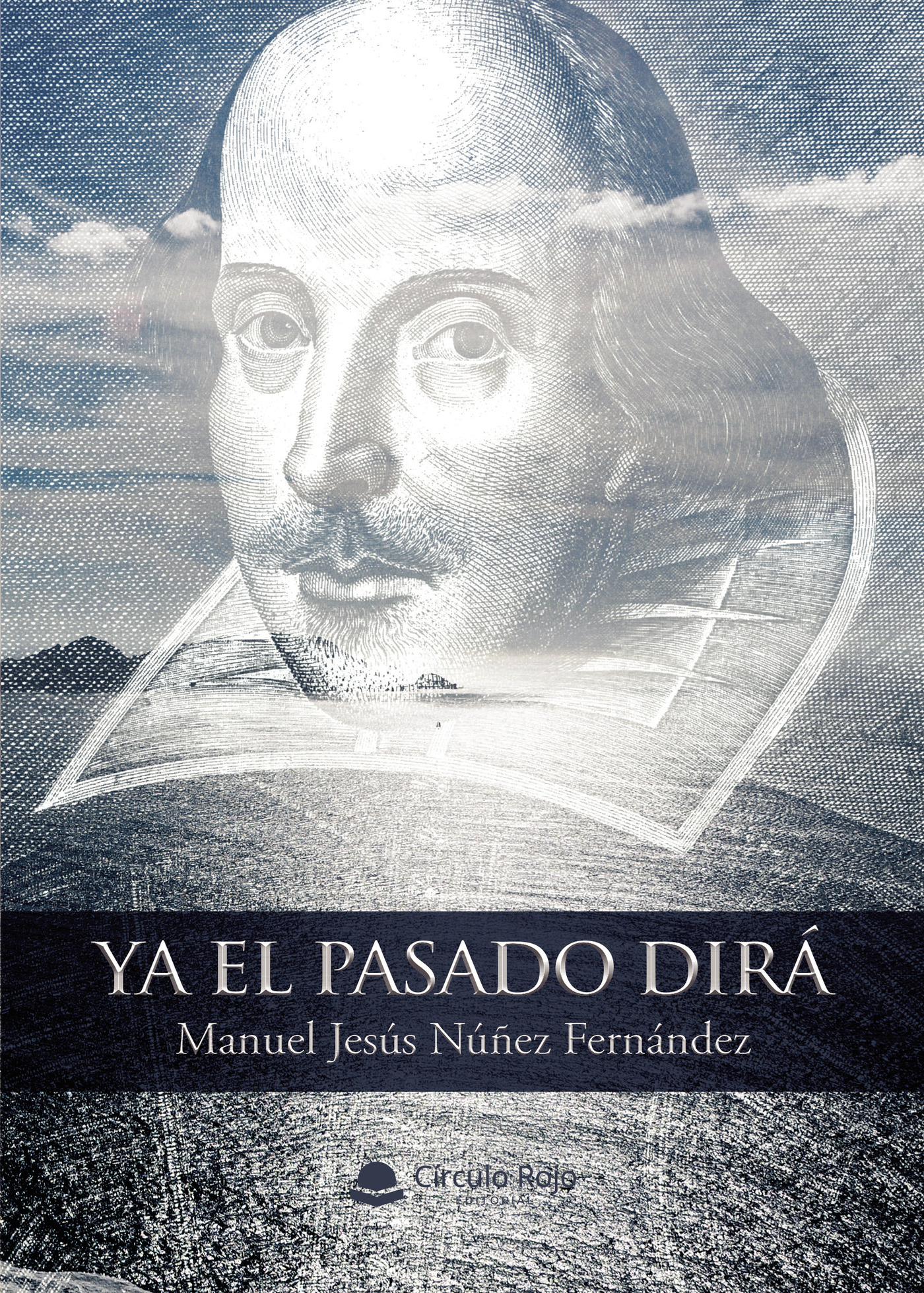 YA EL PASADO DIRÁ