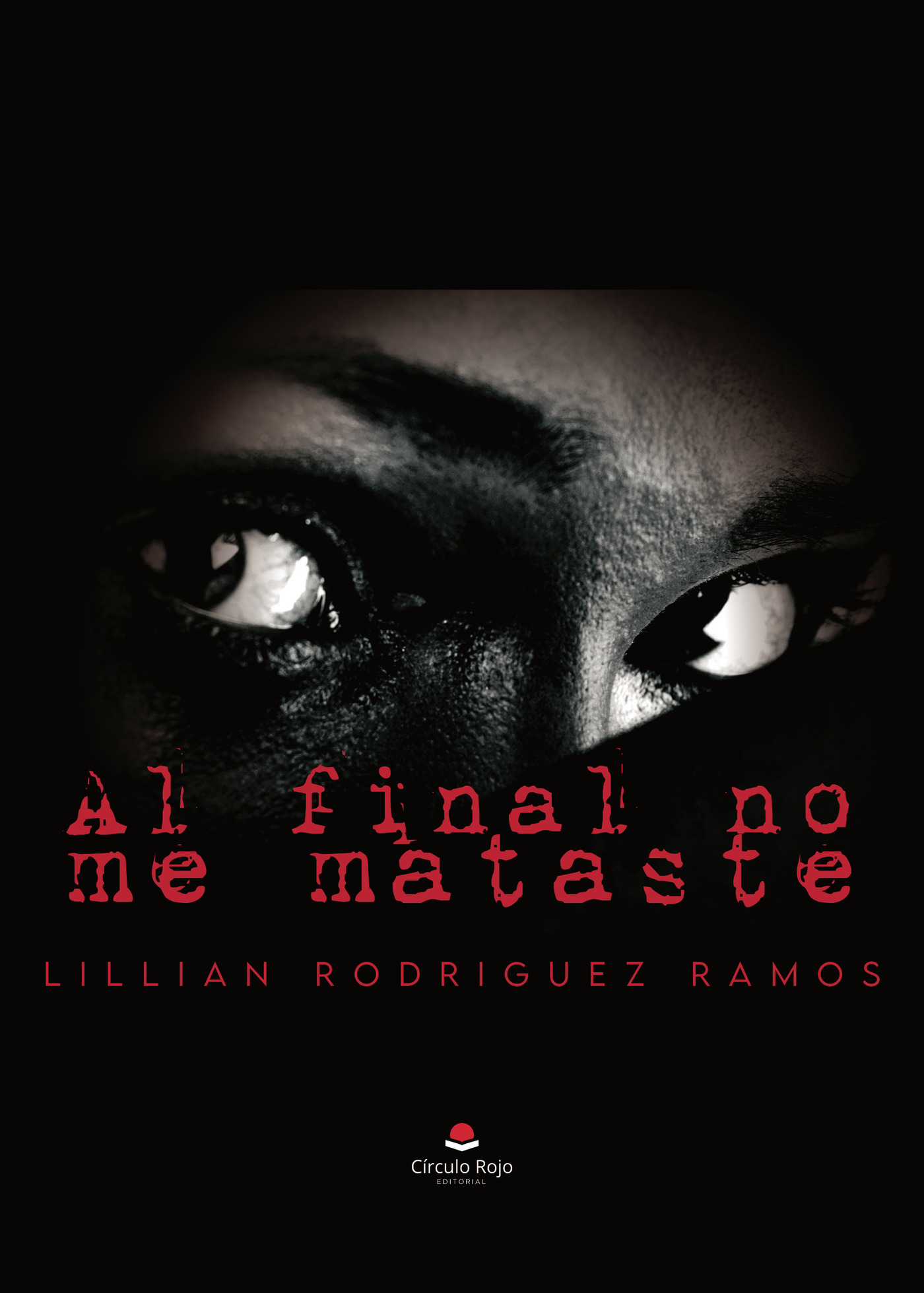 AL FINAL NO ME MATASTE
